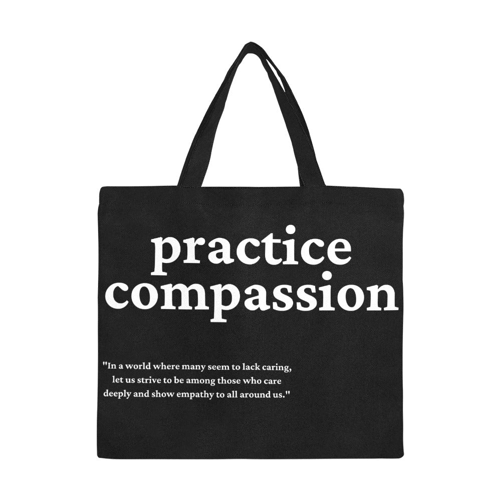 Practice Compassion Tote Bag (Large)