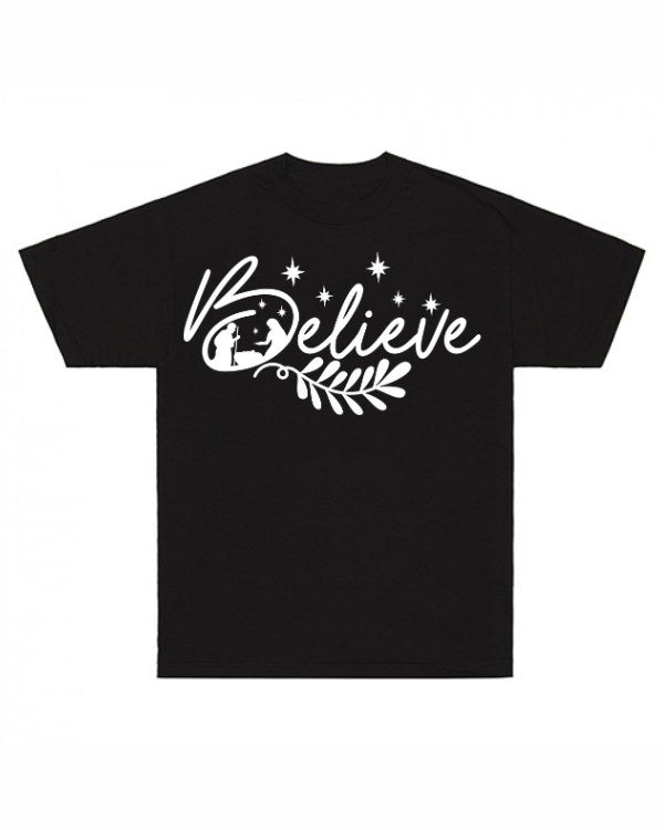 Believe T-Shirt