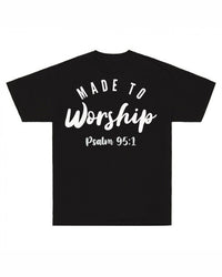 Thumbnail for Made To Worship Psalm 95:1 T-Shirt