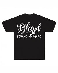 Thumbnail for Blessed Beyond Measure T-Shirt
