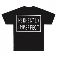 Thumbnail for Perfectly Imperfect T-Shirt