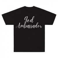 Thumbnail for God Ambassador T-Shirt