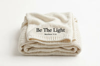Thumbnail for Be The Light Blanket