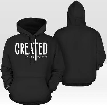 Created With A Purpose Hoodie