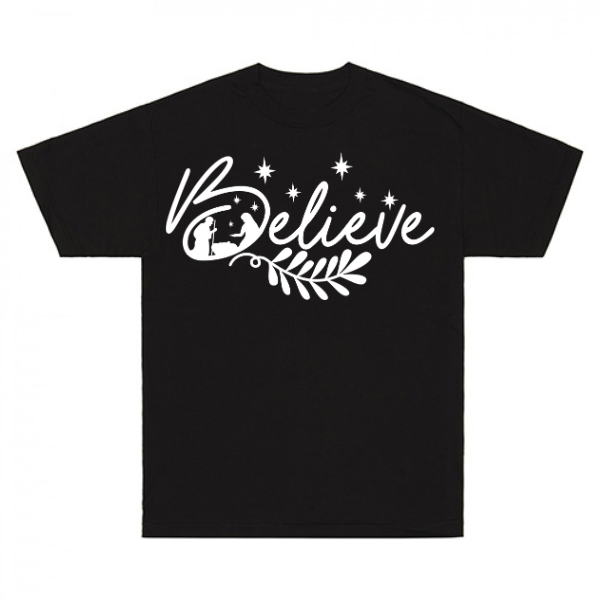 Believe T-Shirt