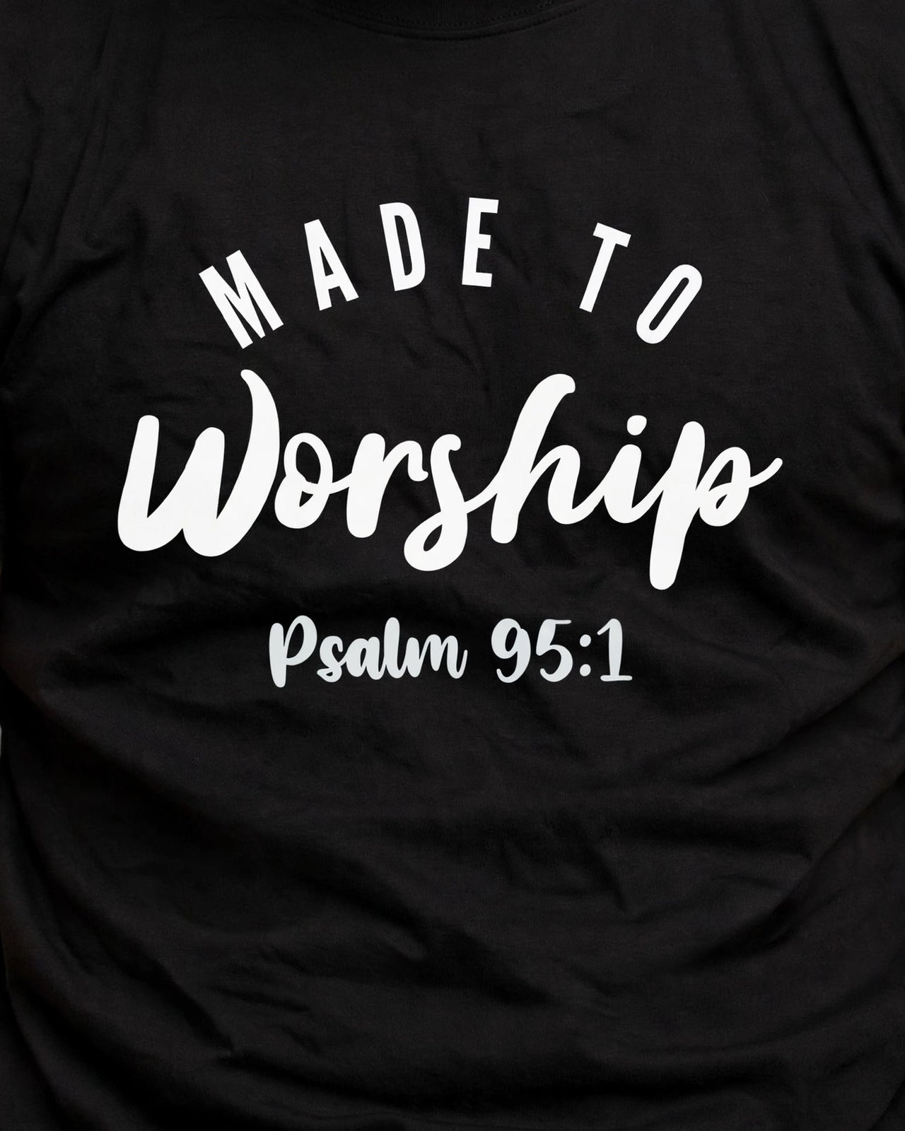 Made To Worship Tee - print close-up