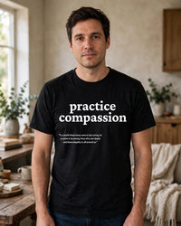Thumbnail for Practice Compassion Tee - front
